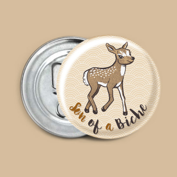 Décapsuleur  "Son of a biche"