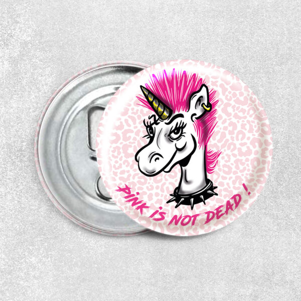Décapsuleur  "Pink is not dead"