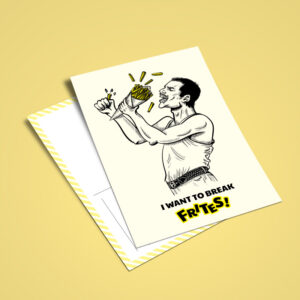 Carte postale "I want to break frites"